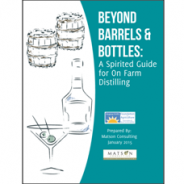 “Beyond Barrels & Bottles: A Spirited Guide for On Farm Distilling